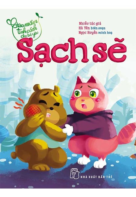 Gieo Mầm Tính Cách Cho Bé Yêu - Sạch Sẽ