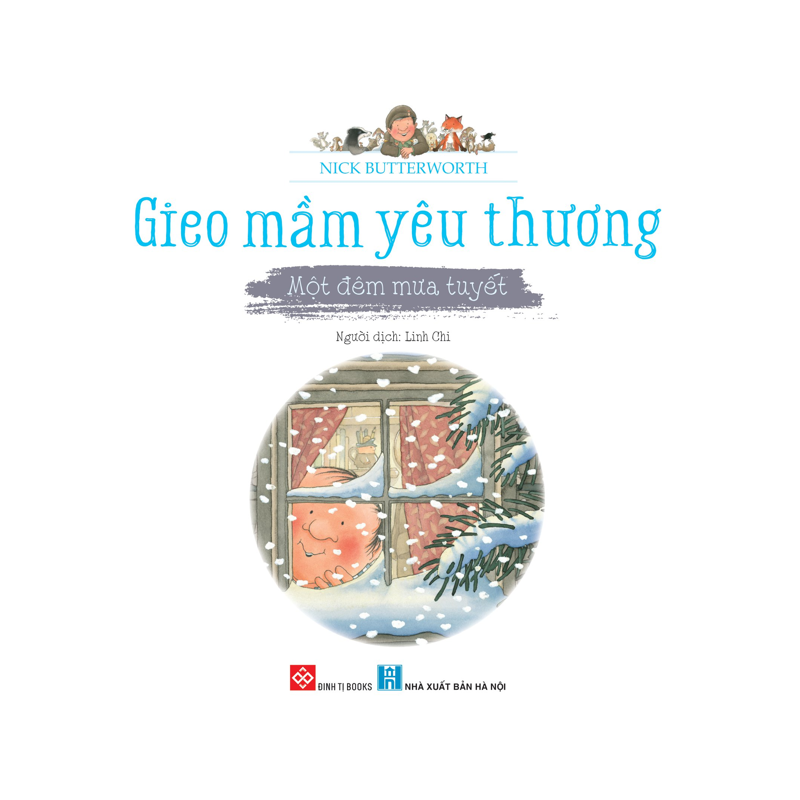 Gieo Mầm Yêu Thương - Một Đêm Mưa Tuyết