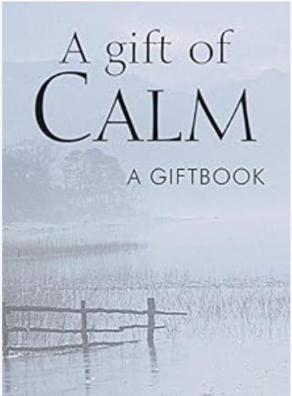 Gift Of Calm