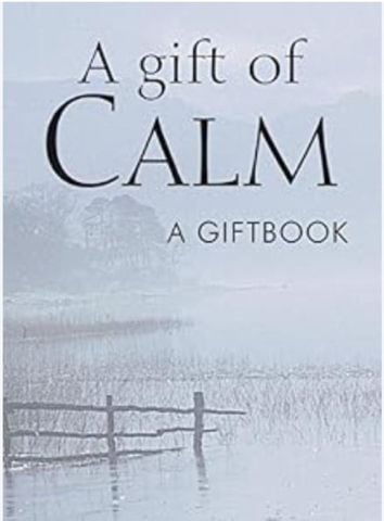 Gift Of Calm