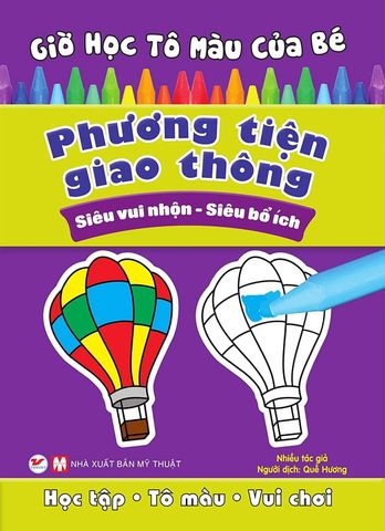 Giờ Học Tô Màu Của Bé - Phương Tiện Giao Thông