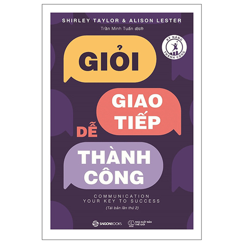 Giỏi Giao Tiếp, Dễ Thành Công (Tái bản năm 2026)