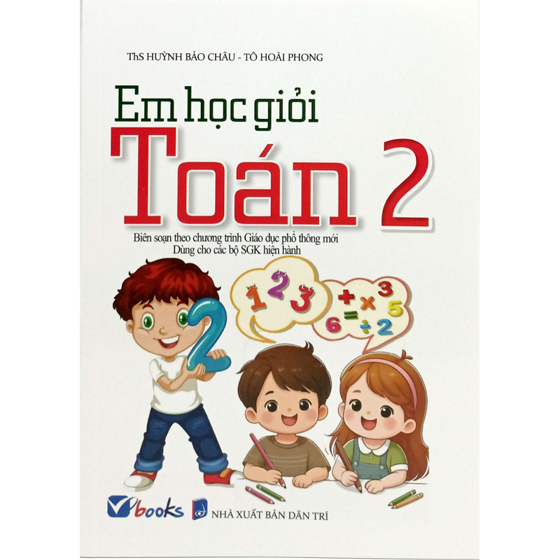 Em Học Giỏi Toán 2 (Bổ Sung Theo Chương Trình Giáo Dục Phổ Thông Mới)
