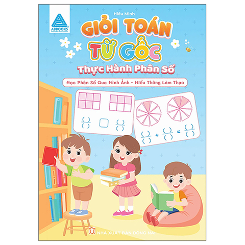 Giỏi Toán Từ Gốc - Thực Hành Phân Số