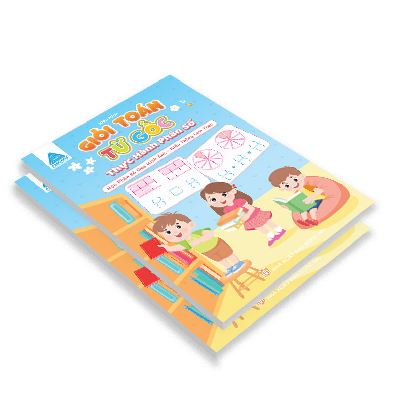 Giỏi Toán Từ Gốc - Thực Hành Phân Số
