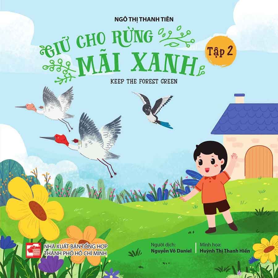 Giữ Cho Rừng Mãi Xanh - Tập 2 (Song ngữ Anh-Việt)