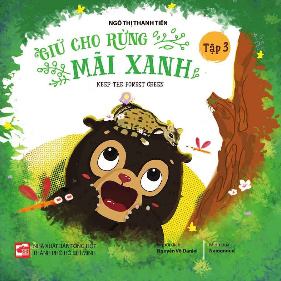 Giữ Cho Rừng Mãi Xanh - Tập 3 (Song ngữ Anh-Việt)