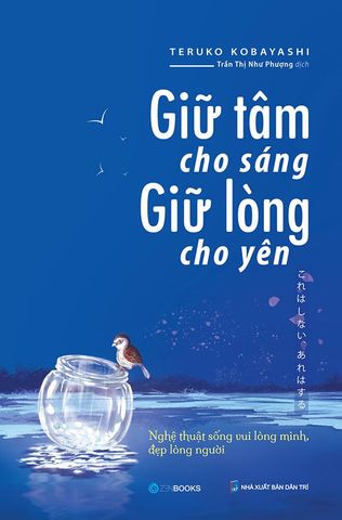 Giữ Tâm Cho Sáng, Giữ Lòng Cho Yên