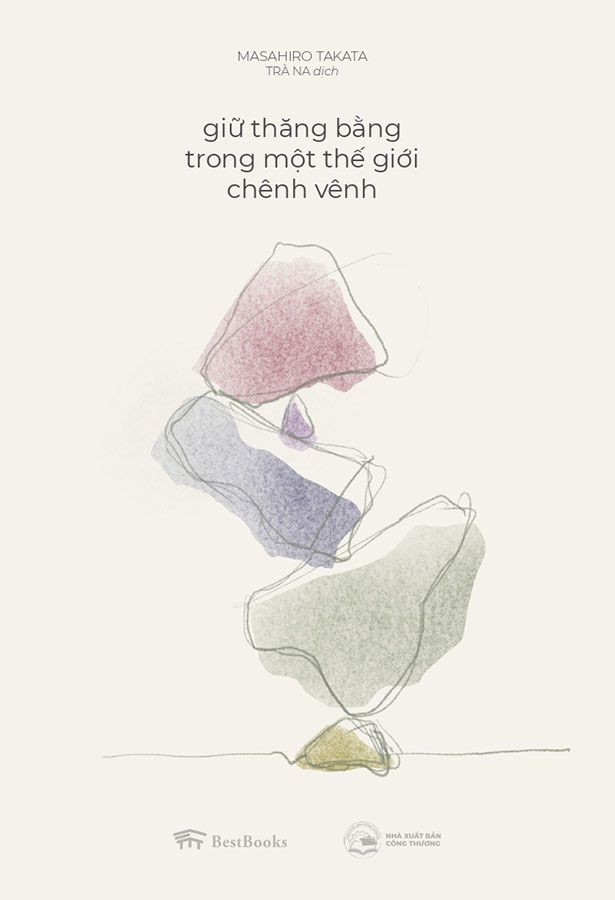 Giữ Thăng Bằng Trong Một Thế Giới Chênh Vênh