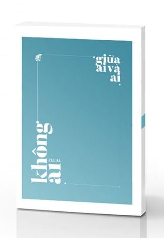 Giữa Ai Và Ai Không Ai