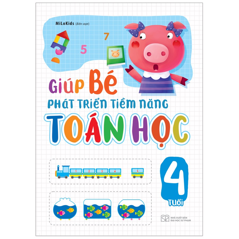 Giúp Bé Phát Triển Tiềm Năng Toán Học 4 Tuổi