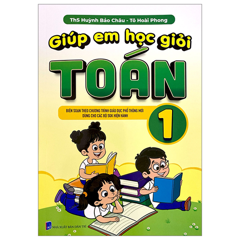 Giúp Em Học Giỏi Toán 1 (Theo Chương Trình GDPT Mới)
