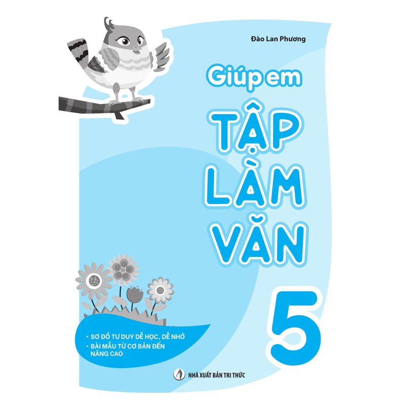 Giúp Em Tập Làm Văn 5