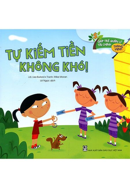 Giúp Trẻ Quản Lý Tài Chính Thông Minh - Tự Kiếm Tiền Không Khó!