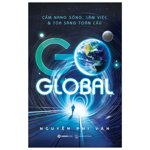 Go Global - Cẩm Nang Sống Làm Việc Và Tỏa Sáng Toàn Cầu