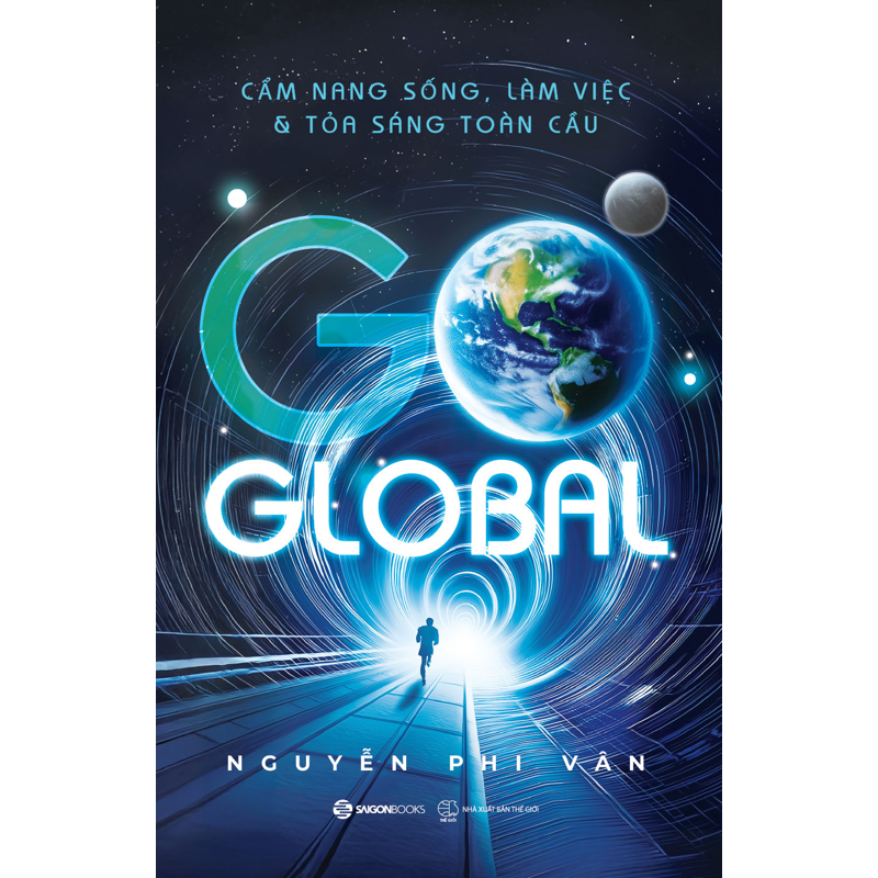 Go Global - Cẩm Nang Sống Làm Việc Và Tỏa Sáng Toàn Cầu