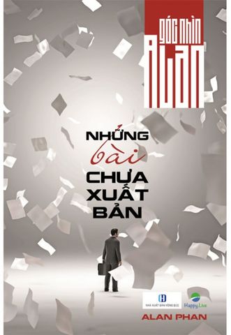 Góc Nhìn Alan - Những Bài Chưa Xuất Bản