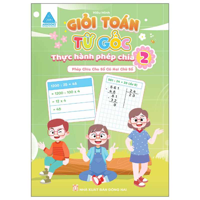 Giỏi Toán Từ Gốc - Thực Hành Phép Nhân 3 (Phép Nhân Với Số Có Ba Chữ Số)