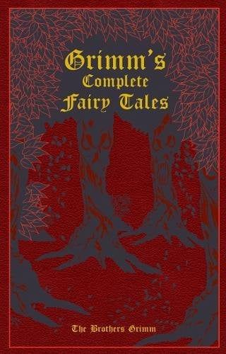 Grimm's Complete Fairy Tales (Leather Bound Classics)
