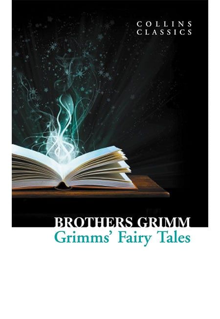 Grimm's Fairy Tales (Collins Classics)