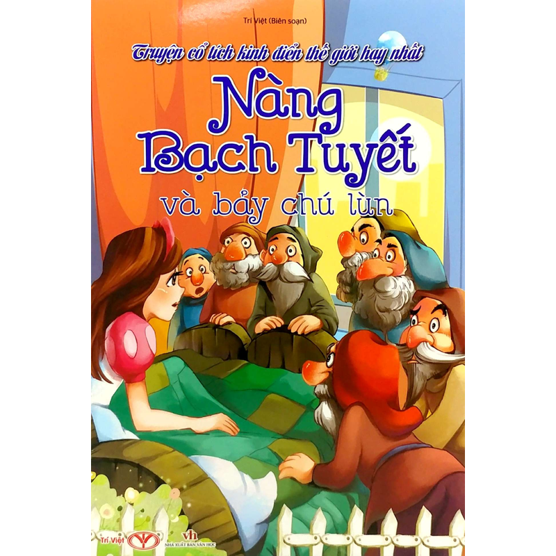 Truyện Cổ Tích Kinh Điển Thế Giới Hay Nhất - Nàng Bạch Tuyết Và Bảy Chú Lùn