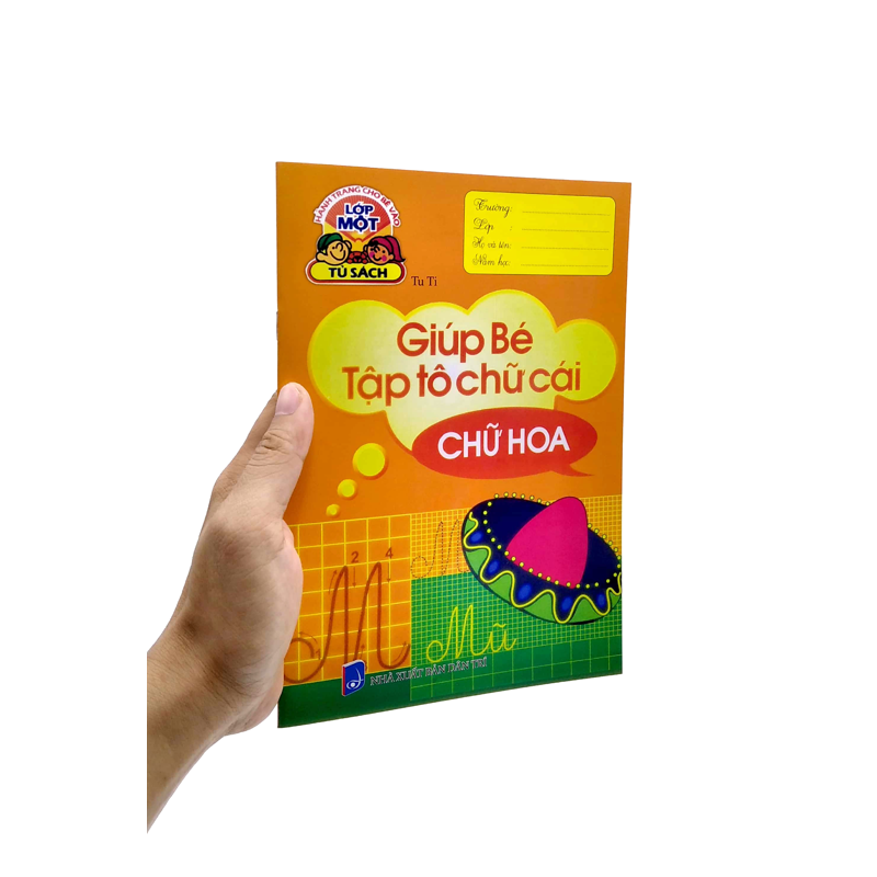 Hành Trang Cho Bé Vào Lớp 1 - Giúp Bé Tập Tô Chữ Cái - Chữ Hoa