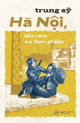 Hà Nội, Mũ Rơm Và Tem Phiếu (Tái bản năm 2024)