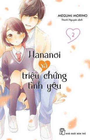 Hananoi Và Triệu Chứng Tình Yêu - Tập 2