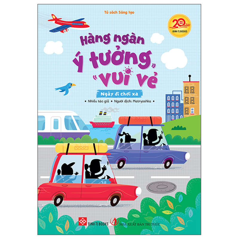 Hàng Ngàn Ý Tưởng Vui Vẻ - Ngày Đi Chơi Xa