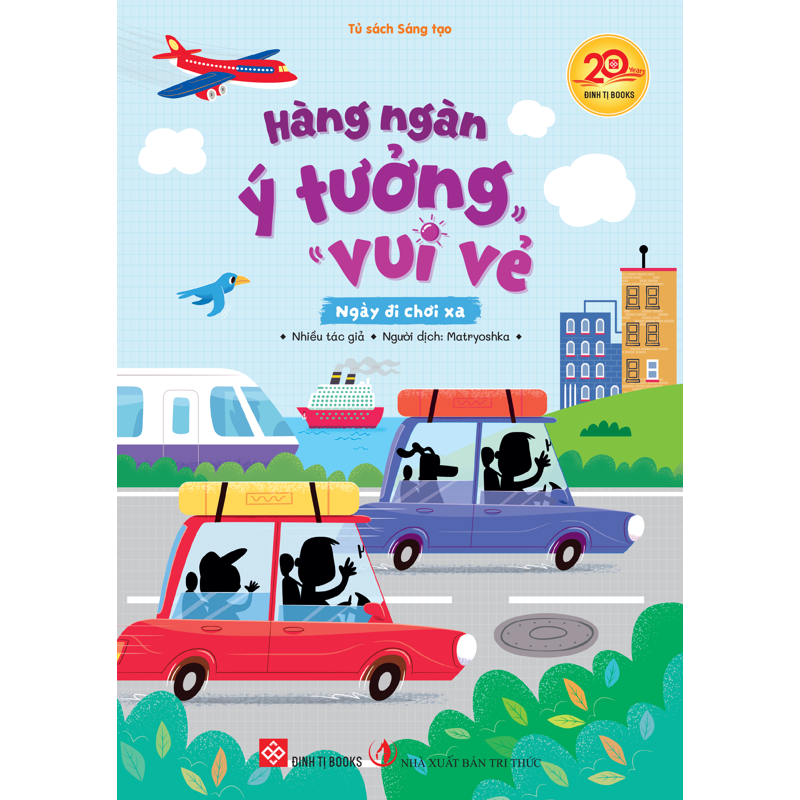 Hàng Ngàn Ý Tưởng Vui Vẻ - Ngày Đi Chơi Xa