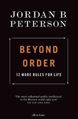 Beyond Order: 12 More Rules For Life