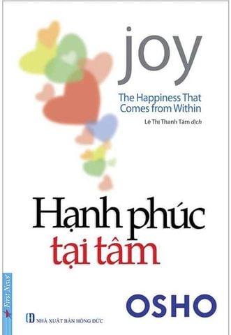 Hạnh Phúc Tại Tâm (Tái Bản Năm 2019)