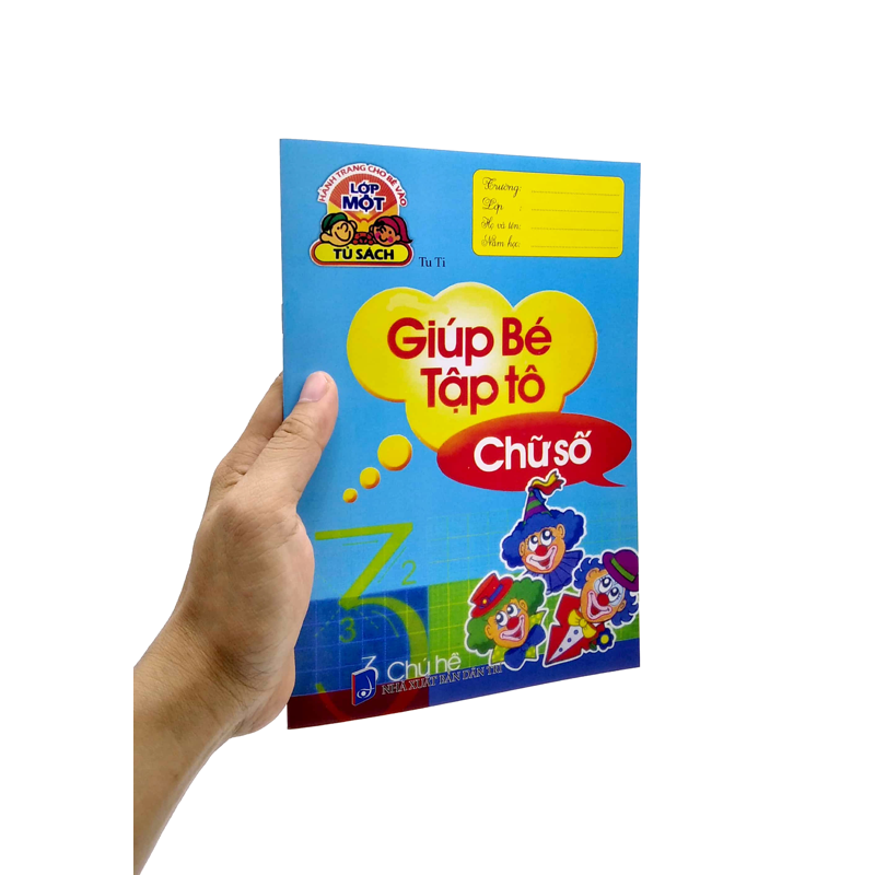 Hành Trang Cho Bé Vào Lớp 1 - Giúp Bé Tập Tô Chữ Số