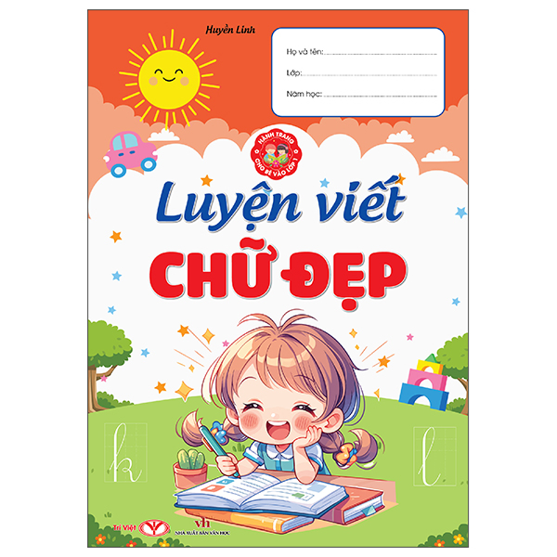 Hành Trang Cho Bé Vào Lớp 1-Luyện Viết Chữ Đẹp