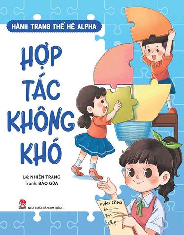 Hành Trang Thế Hệ Alpha - Hợp Tác Không Khó