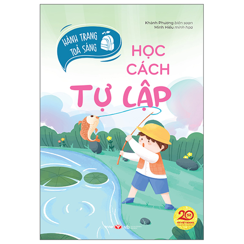 Hành Trang Tỏa Sáng - Học Cách Tự Lập