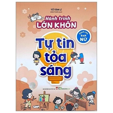 Hành Trình Lớn Khôn - Dành Cho Bạn Nữ - Tự Tin Tỏa Sáng