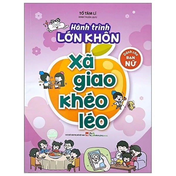 Hành Trình Lớn Khôn - Dành Cho Bạn Nữ - Xã Giao Khéo Léo