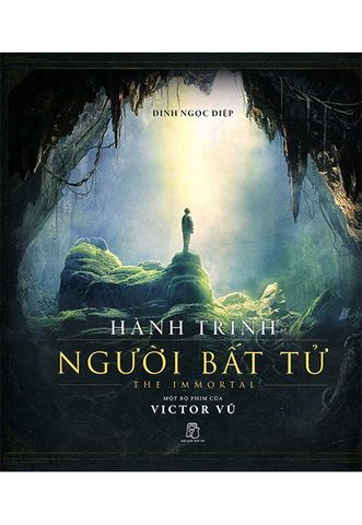 Hành Trình Người Bất Tử (Một bộ phim của Victor Vũ) (Sách ảnh)