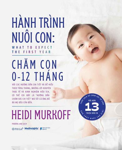 Hành Trình Nuôi Con: Chăm Con 0-12 Tháng