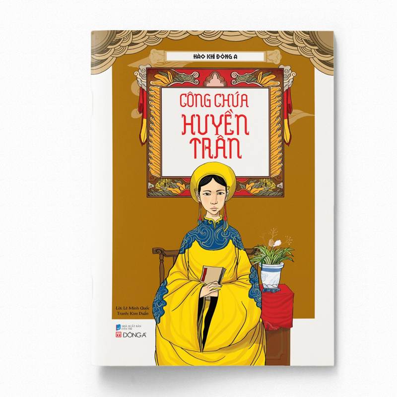 Hào Khí Đông A - Công Chúa Huyền Trân