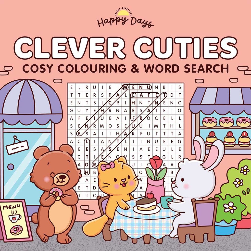 Happy Days - Clever Cuties Cosy Colouring & Word Search Book