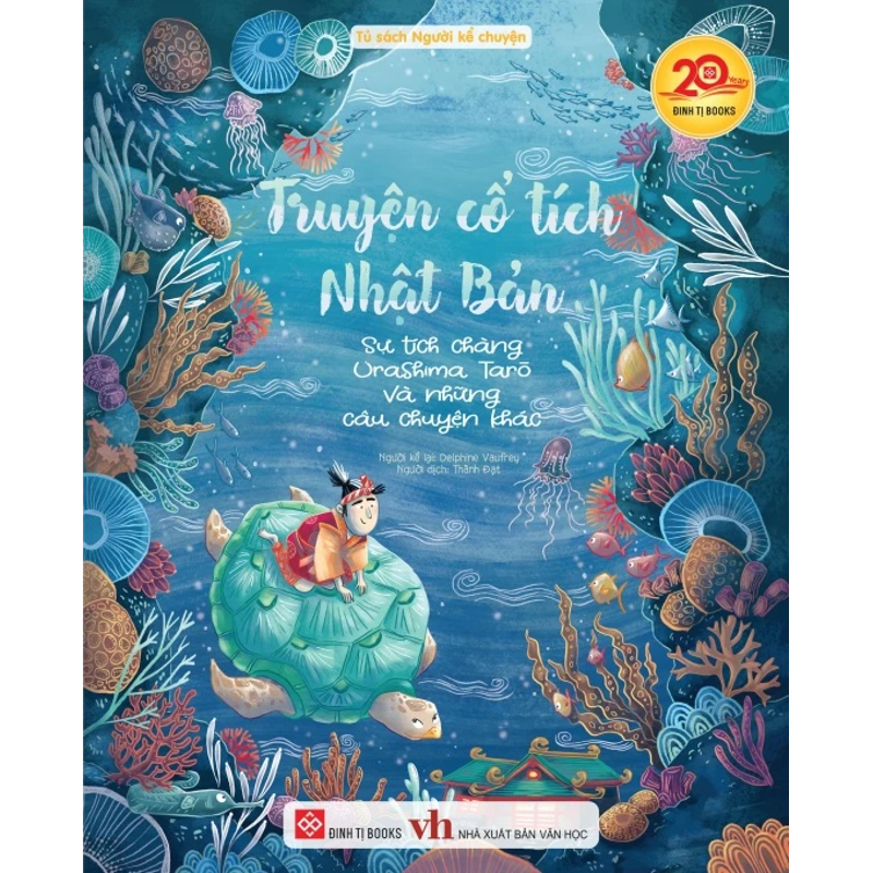 Truyện Cổ Tích Nhật Bản - ST Chàng Urashima Taro Và Những Câu Chuyện Khác