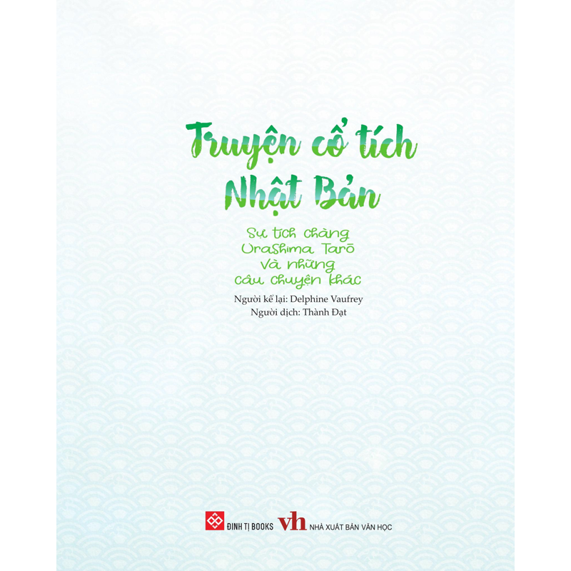 Truyện Cổ Tích Nhật Bản - ST Chàng Urashima Taro Và Những Câu Chuyện Khác