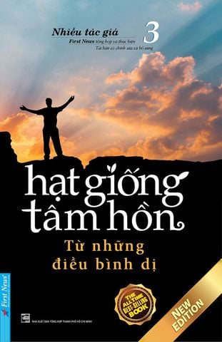 Hạt Giống Tâm Hồn 3 - Từ Những Điều Bình Dị