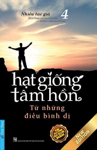 Hạt Giống Tâm Hồn 4 - Từ Những Điều Bình Dị