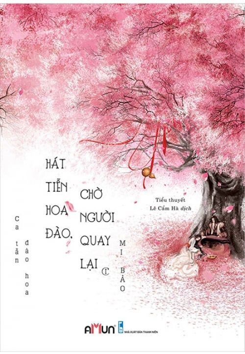 Hát Tiễn Hoa Đào, Chờ Người Quay Lại (Tập 1)