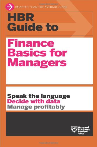 HBR Guide to Finance Basics for Managers
