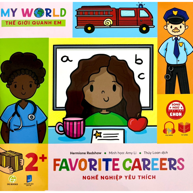 My World - Thế Giới Quanh Em: Nghề Nghiệp Yêu Thích – Favorite Careers
