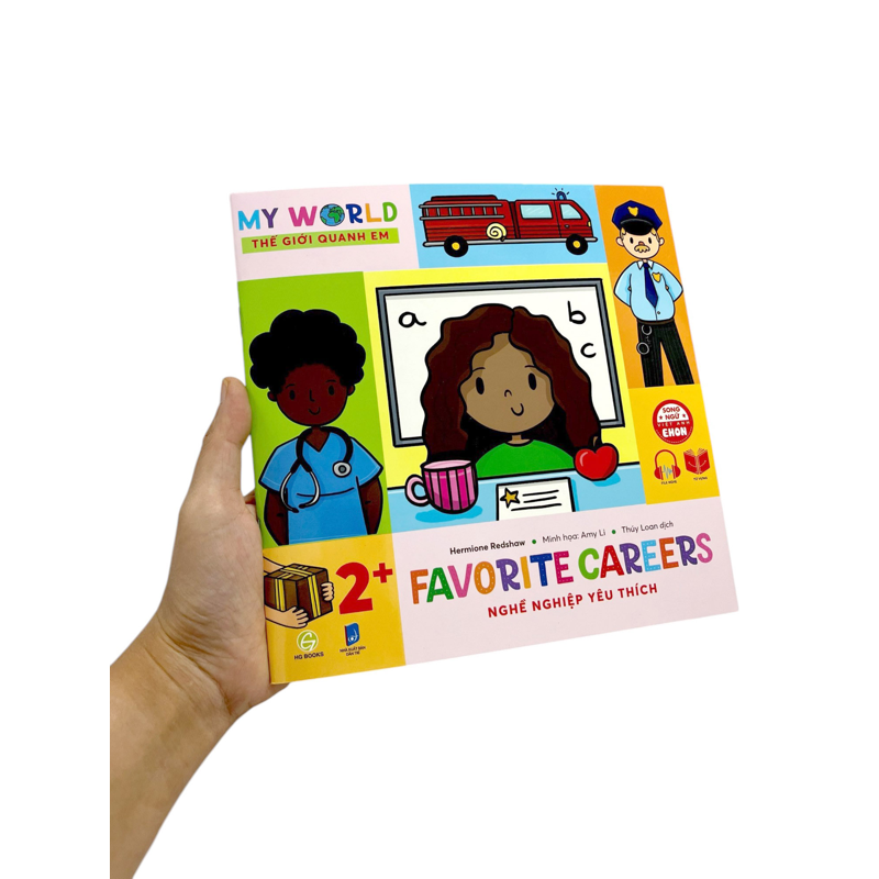 My World - Thế Giới Quanh Em: Nghề Nghiệp Yêu Thích – Favorite Careers